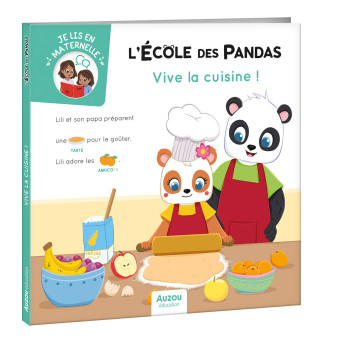 L'ECOLE DES PANDAS - VIVE LA CUISINE ! - BUTET/MIRABEL - AUZOU