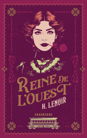 REINE DE L'OUEST - LENOIR H - SARBACANE