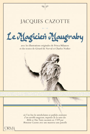 LE MAGICIEN MAUGRABY - LA SUITE MALEFIQUE DES MILLE ET UNE N - CAZOTTE/NERVAL (DE) - ORMA