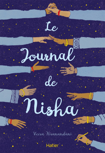 LE JOURNAL DE NISHA DES 12 ANS - HIRANANDANI VEERA - HATIER JEUNESSE