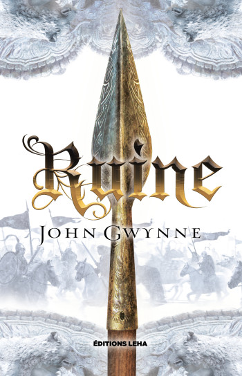 LE LIVRE DES TERRES BANNIES - T03 - RUINE - GWYNNE JOHN - LEHA