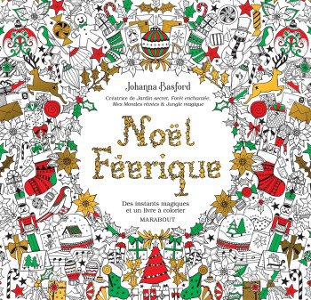 NOEL FEERIQUE - BASFORD JOHANNA - MARABOUT NOEL FEERIQUE - BASFORD JOHANNA - MARABOUT