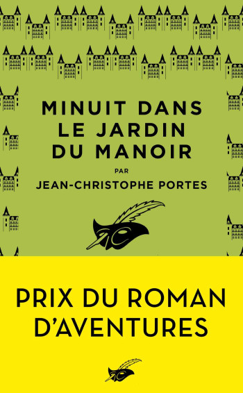 MINUIT DANS LE JARDIN DU MANOIR - PRIX DU ROMAN D'AVENTURES - PORTES J-C. - ED DU MASQUE