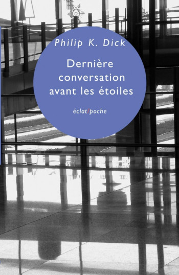 DERNIERE CONVERSATION AVANT LES ETOILES - LEE GWEN - ECLAT