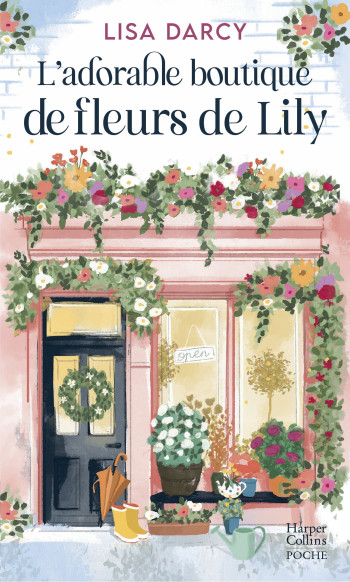 L'ADORABLE BOUTIQUE DE FLEURS DE LILY - DARCY LISA - HARPERCOLLINS