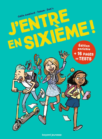 J'ENTRE EN SIXIÈME ! - AMBLARD ODILE - BAYARD JEUNESSE