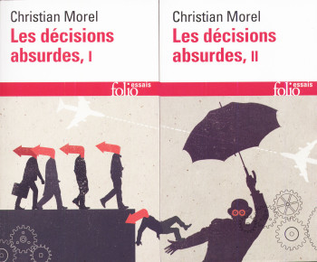 LES DÉCISIONS ABSURDES I, II - MOREL CHRISTIAN - FOLIO