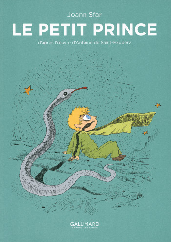 LE PETIT PRINCE - EDITION 10 ANS - SAINT-EXUPERY/SFAR - GALLIMARD BD