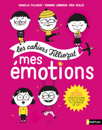 LES CAHIERS FILLIOZAT:MES ÉMOTIONS - LIMOUSIN VIRGINIE - NATHAN