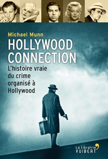 HOLLYWOOD CONNECTION - MUNN MICHAEL - VUIBERT