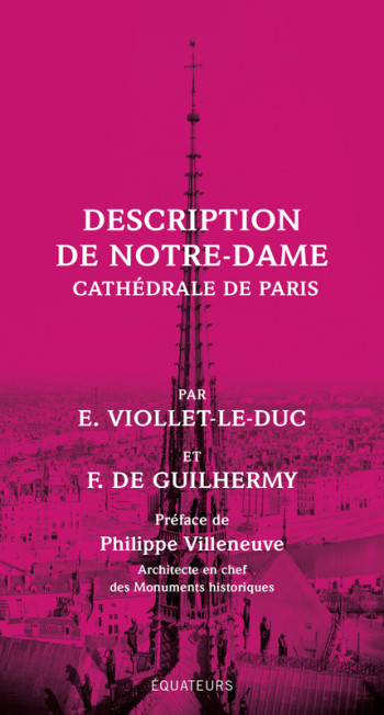 DESCRIPTION DE NOTRE-DAME, CATHÉDRALE DE PARIS - M. DE GUILHERMY - DES EQUATEURS