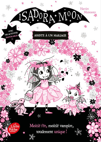 ISADORA MOON 12 ASSISTE À UN MARIAGE - MUNCASTER HARRIET - POCHE JEUNESSE