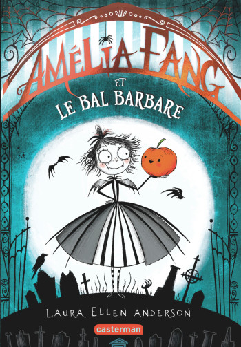 AMELIA FANG - VOL01 - LE BAL BARBARE - ANDERSON - CASTERMAN