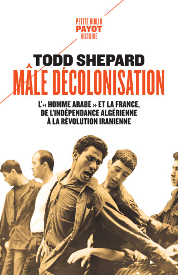 MÂLE DÉCOLONISATION - SHEPARD TODD - PAYOT