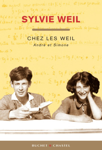 CHEZ LES WEIL ANDRE ET SIMONE - WEIL SYLVIE - BUCHET CHASTEL