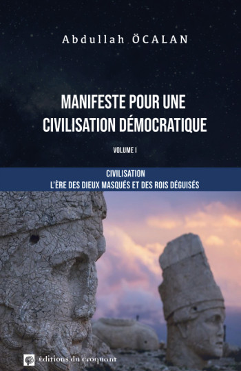 MANIFESTE POUR UNE CIVILISATION DÉMOCRATIQUE - ÖCALAN ABDULLAH - CROQUANT