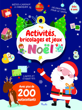 ACTIVITES, BRICOLAGES ET JEUX NOEL - CURTI NICOLE - PICCOLIA