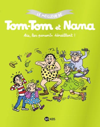 TOM-TOM ET NANA, TOME 03 - REBERG ÉVELYNE - BAYARD JEUNESSE