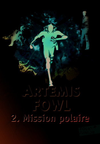 ARTEMIS FOWL, 2 : MISSION POLAIRE - COLFER EOIN - GALLIMARD JEUNE