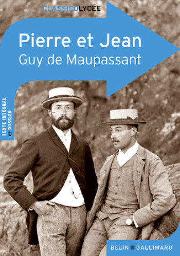 PIERRE ET JEAN - MAUPASSANT GUY DE - BELIN EDUCATION