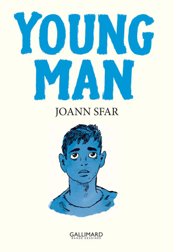 YOUNG MAN - LES CARNETS DE JOANN SFAR (1992-2000) - SFAR JOANN - GALLIMARD BD