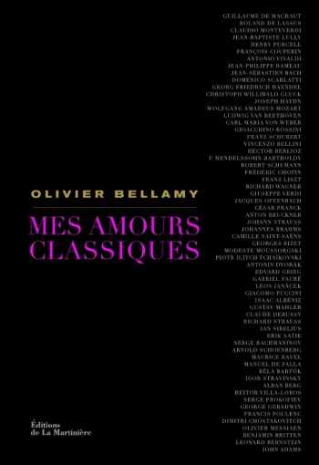 MES AMOURS CLASSIQUES - BELLAMY OLIVIER - MARTINIERE BL