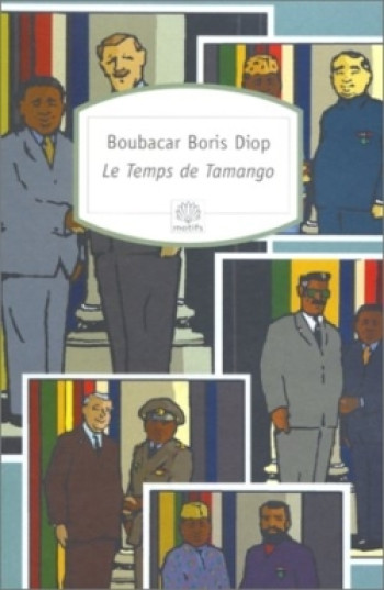 LE TEMPS DE TAMANGO - DIOP BOUBACAR BORIS - MOTIFS