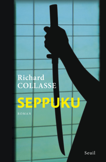 SEPPUKU - COLLASSE RICHARD - SEUIL