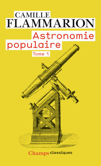 ASTRONOMIE POPULAIRE - VOL01 - FLAMMARION CAMILLE - FLAMMARION