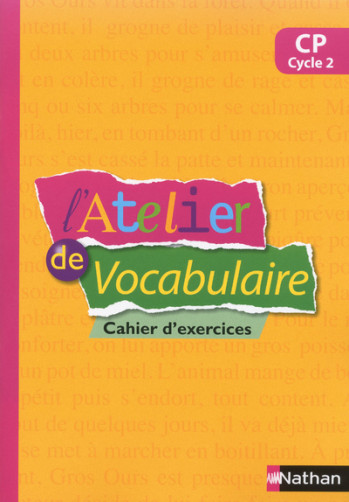 L'ATELIER DE VOCABULAIRE - CAHIER EXERCICES - CP - VALEGEAS PATRICIA - NATHAN