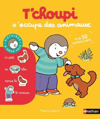 T'CHOUPI S'OCCUPE DES ANIMAUX - COURTIN THIERRY - NATHAN