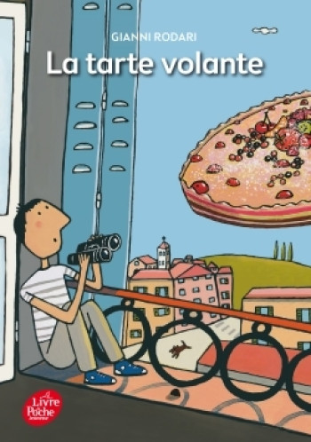 LA TARTE VOLANTE - RODARI GIANNI - POCHE JEUNESSE