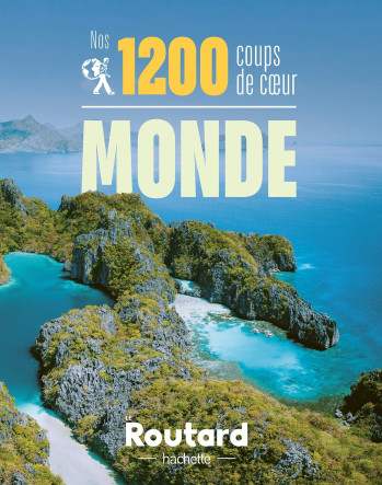 NOS 1200 COUPS DE COEUR DANS LE MONDE - COLLECTIF - HACHETTE TOURI