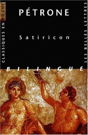 SATIRICON - PETRONE - BELLES LETTRES