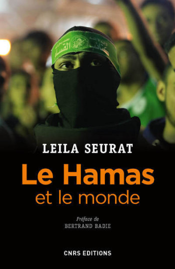 LE HAMAS ET LE MONDE - SEURAT/BADIE - CNRS EDITIONS