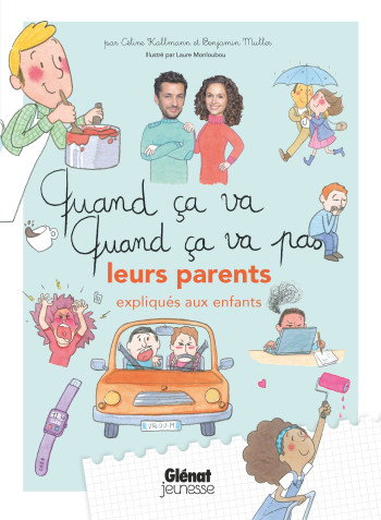 QUAND ÇA VA QUAND ÇA VA PAS - LEURS PARENTS - KALLMANN CELINE - GLENAT JEUNESSE