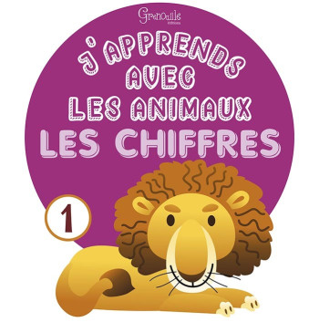 J'APPRENDS AVEC LES ANIMAUX - LES CHIFFRES - XXX - GRENOUILLE