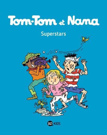 TOM-TOM ET NANA, TOME 22 - REBERG ÉVELYNE - BAYARD JEUNESSE