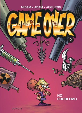 GAME OVER - TOME 2 - NO PROBLEMO - AUGUSTIN - DUPUIS