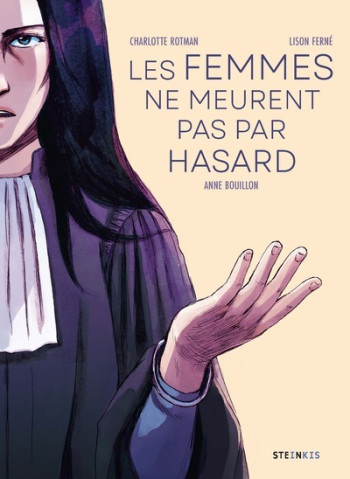 LES FEMMES NE MEURENT PAS PAR HASARD - BOUILLON ANNE - STEINKIS