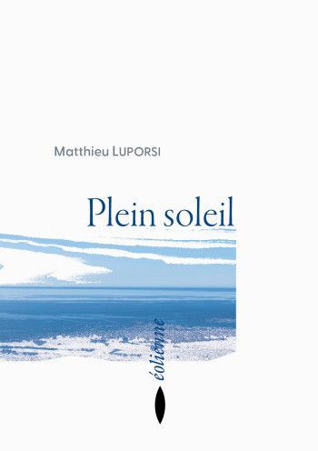 PLEIN SOLEIL - LUPORSI MATTHIEU - EOLIENNES