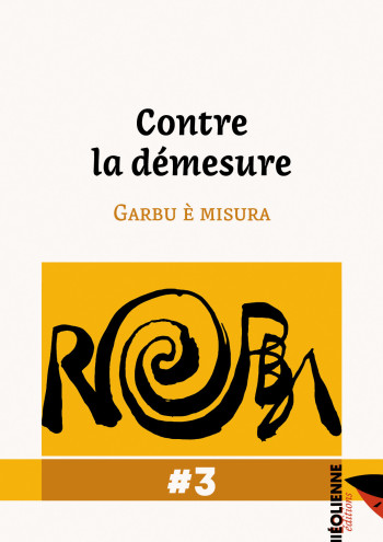 REVUE ROBBA : CONTRE LA DÉMESURE - ACQUAVIVA GHJACUMINA - EOLIENNES REVUE ROBBA : CONTRE LA DÉMESURE - ACQUAVIVA GHJACUMINA - EOLIENNES