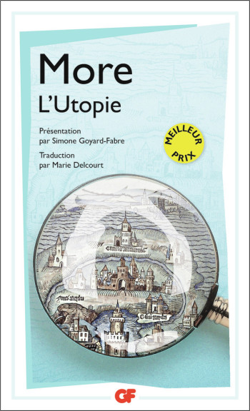 L'UTOPIE OU LE TRAITE DE LA MEILLEURE FORME DE GOUVERNEMENT - MORE THOMAS - FLAMMARION