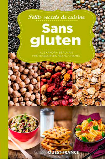 PETITS SECRETS DE LA CUISINE SANS GLUTEN - BEAUVAIS/HAMEL - OUEST FRANCE