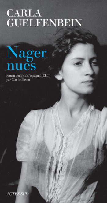 NAGER NUES - GUELFENBEIN CARLA - ACTES SUD