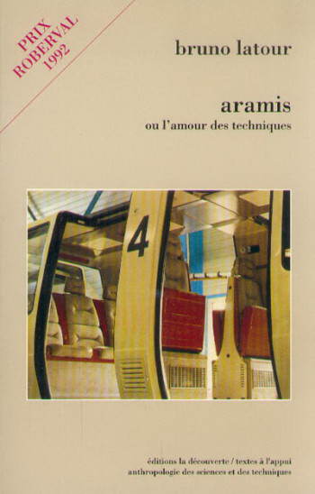 ARAMIS OU L'AMOUR DES TECHNIQUES - LATOUR BRUNO - LA DECOUVERTE