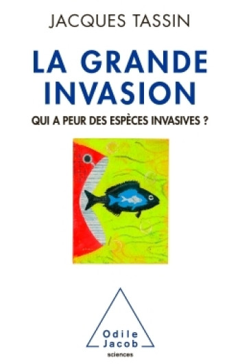 LA GRANDE INVASION - TASSIN JACQUES - JACOB