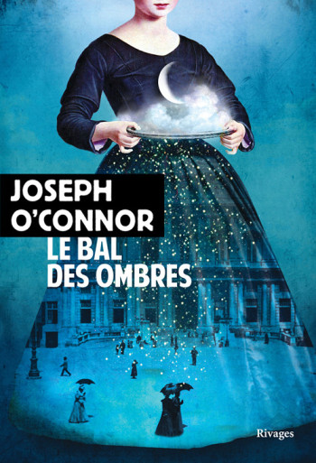 LE BAL DES OMBRES - O'CONNOR JOSEPH - RIVAGES