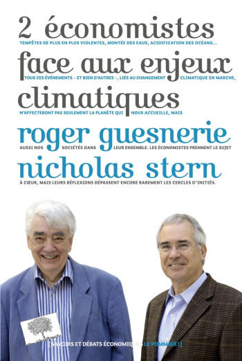 2 ÉCONOMISTES FACE AUX ENJEUX CLIMATIQUES - GUESNERIE ROGER - POMMIER