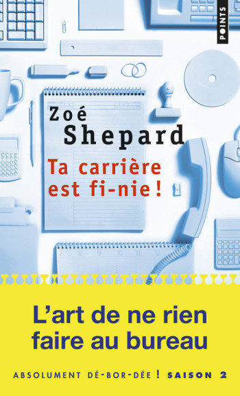 TA CARRIERE EST FI-NIE! - SHEPARD ZOE - POINTS